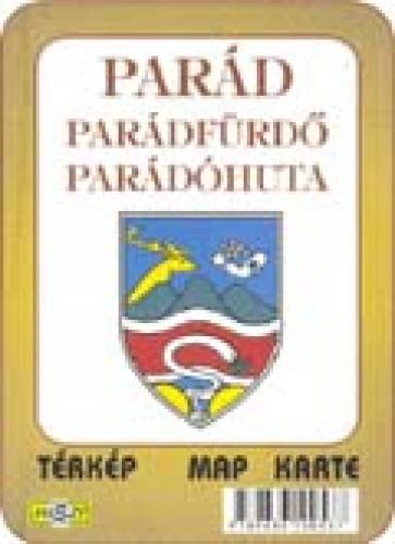 Mátra - Parád, Parádóhuta, Parádfürdő